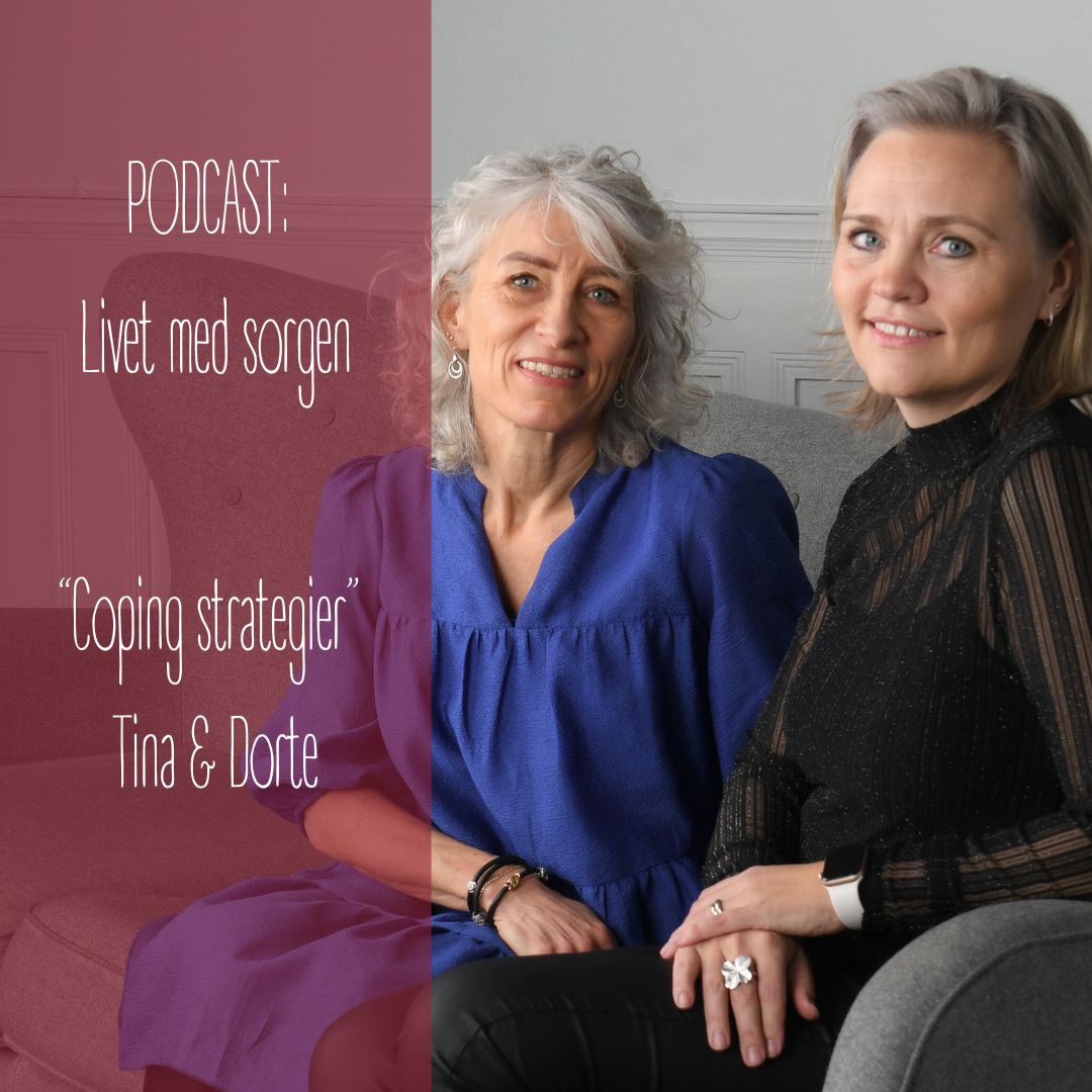 PODCAST Livet med sorgen (47) Coping strategier