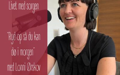 17. Ryd op så du kan dø i morgen – med Lonni Ørskov