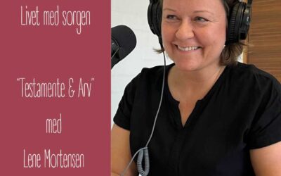 30. Testamente og arv med advokat Lene Mortensen
